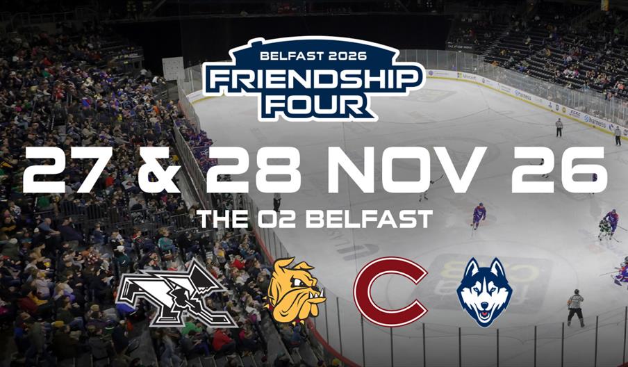Friendship Four promotional image for event at The O2 Belfast