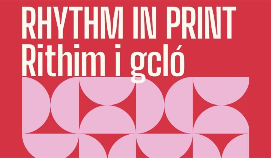 Rhythm in Print / Rithim i gcló