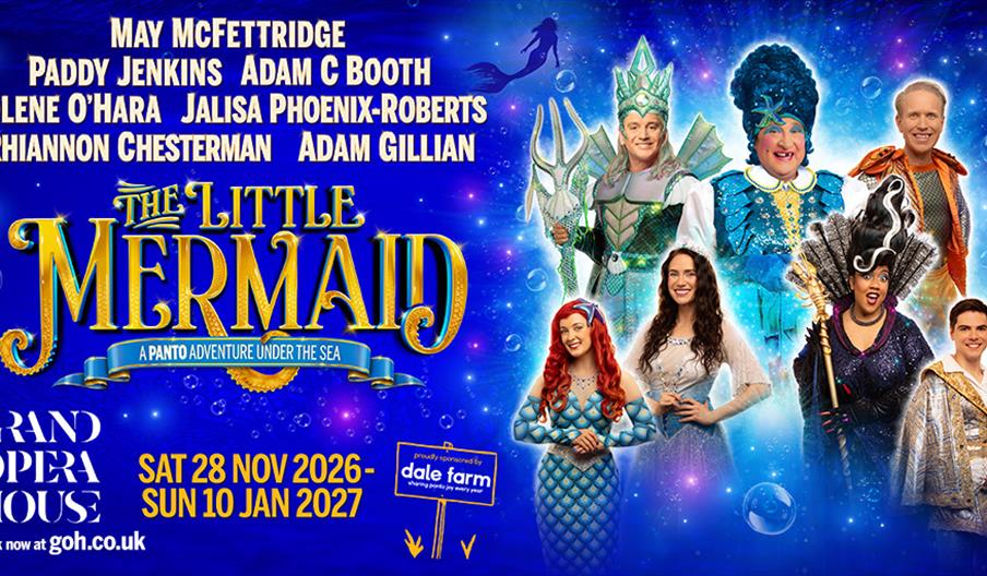 Colourful The Little Mermaid pantomime poster with cast in ocean costumes, glowing underwater backdrop, show dates, and Grand Opera House details.