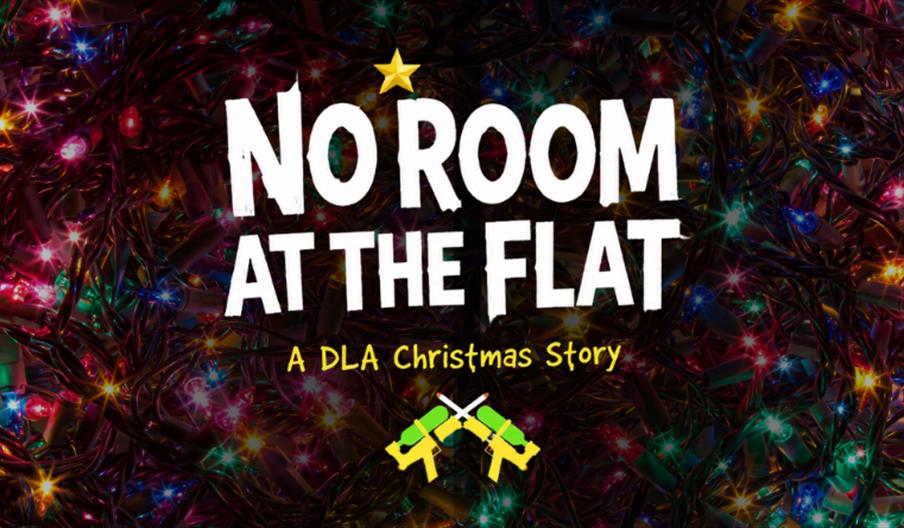 Background of colourful Christmas tree lights with the show title 'No Room at the Flat' in white text and a yellow star above it, and 'A DLA Christmas