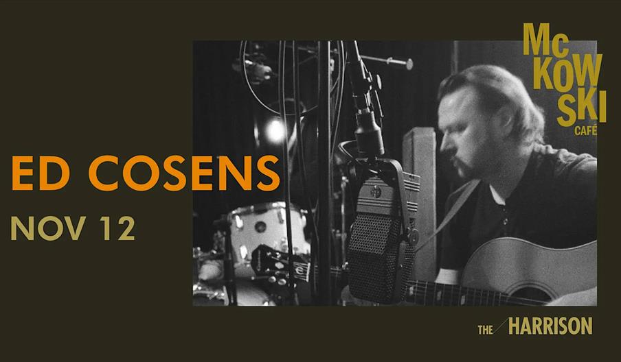 Promotional image for Ed Cosens performing at The Harrison, Belfast, on 15 October.